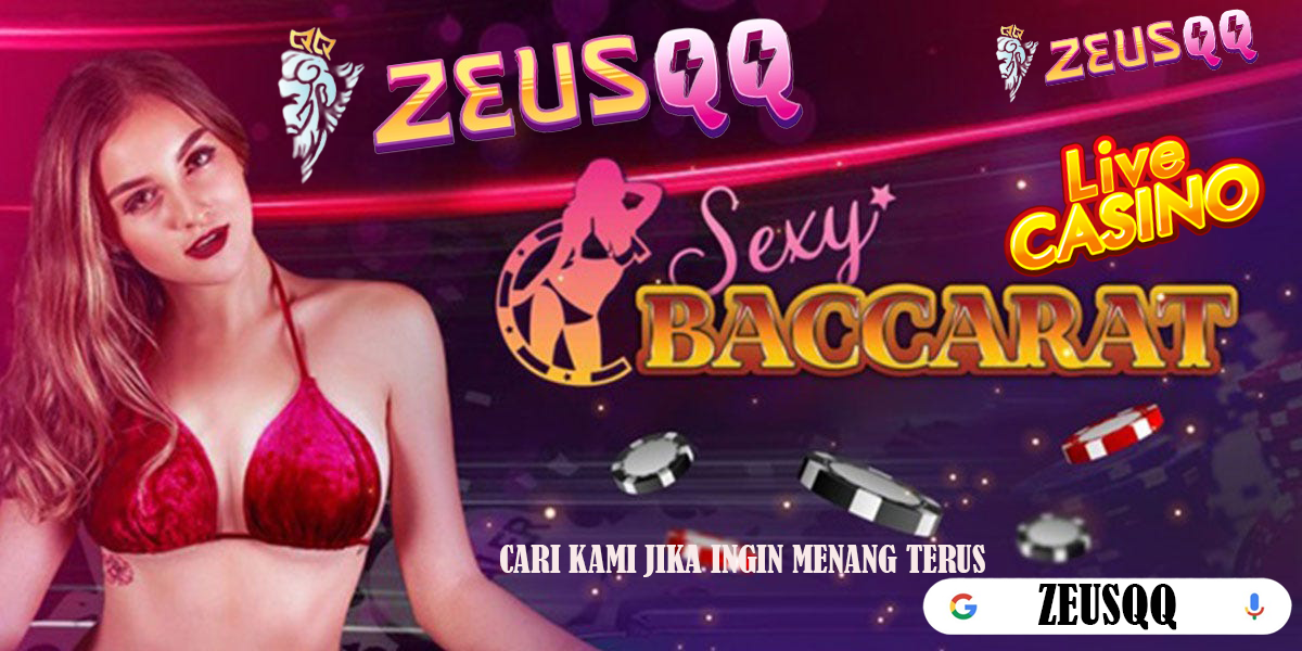 ZeusQQ: Agen Situs Terpercaya Sexy Gaming Live Casino Online Baccarat